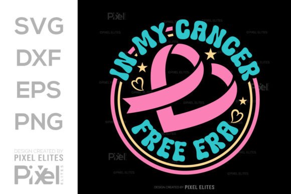 Download In My Cancer Free Era SVG Cut File - Premium Resources