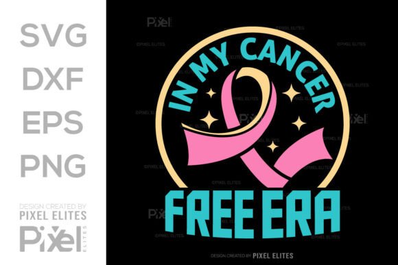 Download In My Cancer Free Era SVG Cut File - Premium Resources