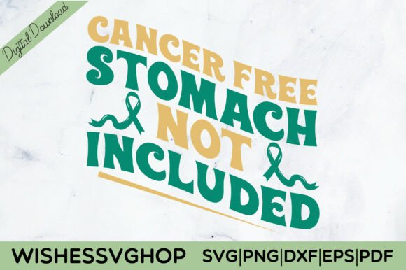 Download Cancer Free Stomach Not Included SVG PNG - Premium Bundle