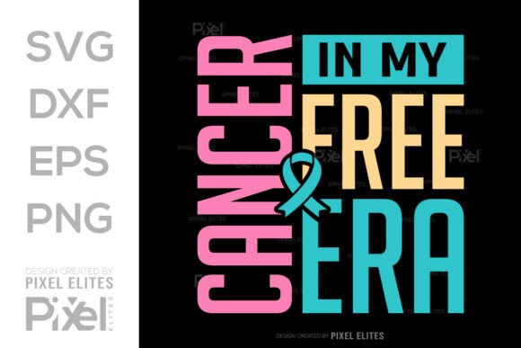 Download In My Cancer Free Era SVG Cut File - Premium Resources